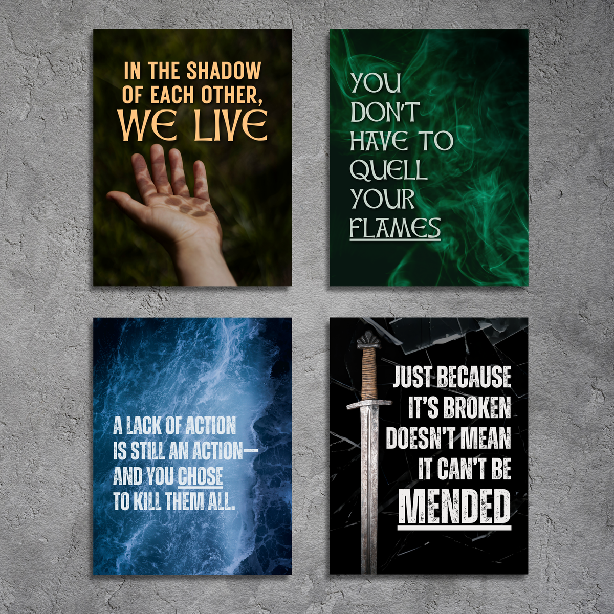 Four of the seven stickers in the Bear of the North Sticker Pack. Featuring the following quotes: "in the shadow of each other, we live", "you don't have to quell your flames", a lack of action is still an action—and you chose to kill them all", and "just because it's broken doesnt mean it can't be mended."